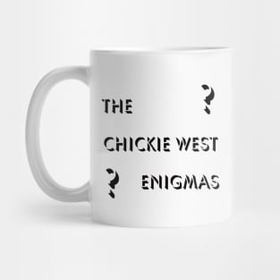 CHICKIE WEST ENIGMAS logo Mug